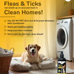 Even the cleanest homes can have uninvited guests like fleas and ticks. Our Anti-itch & Dryness Shampoo with Conditioner is your first line of defense, providing a pH-balanced, gentle wash that tackles pests and soothes sensitive skin.