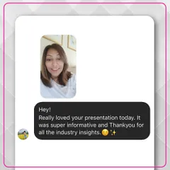 Positive feedback is the best reward. I'm so glad this attendee found my presentation informative and appreciated the industry insights I shared.