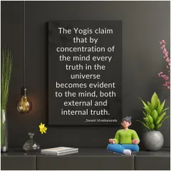 Swami Vivekananda on Concentration: "The Yogis claim that by concentration of the mind every truth in the universe becomes evident to the mind, both external and internal truth." This is the power we cultivate in our practice.