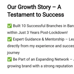 Our business model is proven. We have successfully launched 10 branches across Bangalore in just three years, demonstrating the strength and scalability of our franchise network.