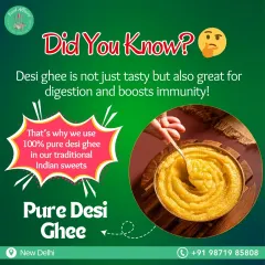 A graphic explaining the benefits of Desi Ghee and reinforcing my promise to use only 100% pure ghee in all my traditional sweets.