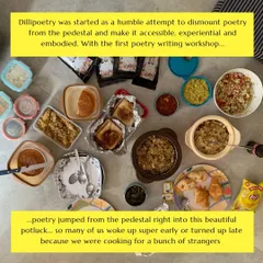 Our workshops often end with a potluck. Poetry jumped from the pedestal right into this beautiful shared meal, a true form of community care.