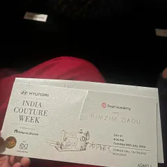My ticket to the Rimzim Dadu show at India Couture Week. A small memento from a milestone moment in my career as a fashion lawyer.
