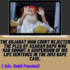 A legal news update on the Gujarat High Court's rejection of Asaram Bapu's plea to suspend his life sentence in a 2013 rape case. The court upheld the sessions court's conviction.