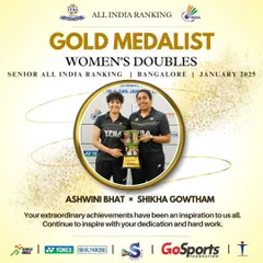 Gold medalists at the Senior All India Ranking tournament in Bangalore. Ashwini Bhat and Shikha Gowtham continue to prove they are the top Women's Doubles pair.