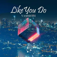 The artwork for my slap house track "Like You Do," released on Fresh Breath Records. This song is personally close to my heart, and I focused a lot on the bassline.