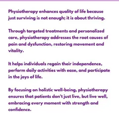 I believe physiotherapy is about restoring vitality. By addressing the root causes of pain and dysfunction, we help you regain independence and participate in the joys of life.