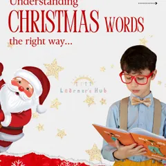 Let's learn some Christmas words the right way! This series of posts is designed to build vocabulary related to the holiday season in a fun and festive way.