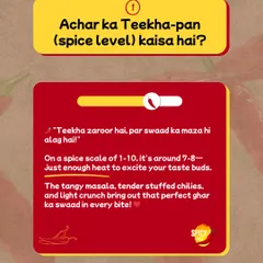 How spicy is our Lal Mirch Bharua? On a scale of 1-10, it's around a 7-8. It has just enough heat to excite your taste buds, balanced by a tangy masala and the tender stuffed chillies.