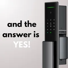 The answer is a definitive yes. Our smart locks are engineered with advanced security features to protect your home, combining robust physical construction with cutting-edge digital encryption for superior protection.