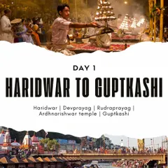 Day 1: Haridwar to Guptkashi. The yatra starts with a drive through spiritual towns like Devprayag and Rudraprayag, stopping at temples like the Ardhnarishwar Temple along the way.