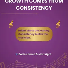 Growth in music comes from consistency. This image shares the simple truth that while talent starts the journey, it is consistency that builds the musician. It's an invitation to book a demo and start right.