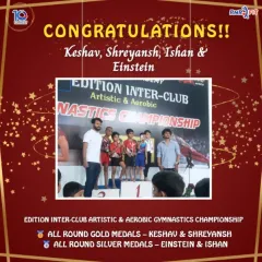 Champions alert. This graphic congratulates our young boys team for their gold and silver medal wins at the Edition Inter-Club Artistic & Aerobic Gymnastics Championship.