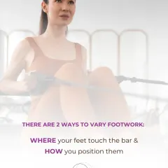 Footwork is more than a warm-up. By varying where your feet touch the bar and how you position them, you can activate different muscle chains and target specific areas for strengthening and re-patterning.