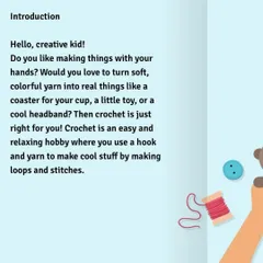 Here's a peek at the introduction of my kids' crochet book. I used simple, friendly words and colorful pages to make learning feel like a fun adventure. It's all about turning soft, colorful yarn into real things you can be proud of.
