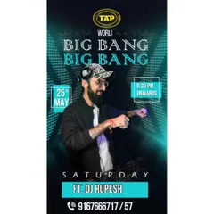 Poster for a 'Big Bang' Saturday night at TAP Worli. My weekend residencies are known for their high energy and packed dance floors.