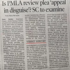 A newspaper article on the Supreme Court's decision to examine a review plea concerning the PMLA verdict, a crucial development for cases involving money laundering defense.