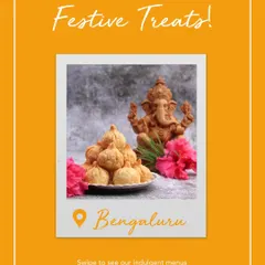 For Ganesh Chaturthi, I bring you Bappa's favourite treats, homemade by our best chefs in Bengaluru. This menu features a classic offering of modaks, perfect for your festive celebrations.