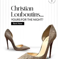 Yes, you read that right. Why buy a pair of Christian Louboutins when you can rent them for the night? Get the iconic red sole experience for your special occasion without breaking the bank. This is smart luxury.