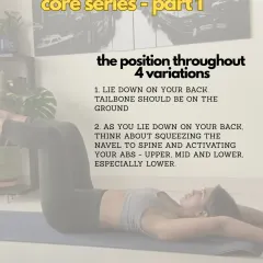 In the first part of our core series, we focus on foundational movements. The key is to lie on your back with your tailbone on the ground, squeezing your navel to your spine to activate your deep core muscles.
