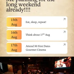 A fun, meme-style post showing how our guests plan their long weekend around our gourmet cinema events. Attending the 50 First Dates screening is the highlight, making it the perfect plan.