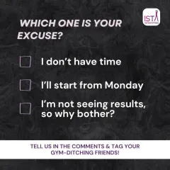Which one is your excuse? "I don't have time," "I'll start from Monday," or "I'm not seeing results"? It's time to break the cycle and choose action over excuses.