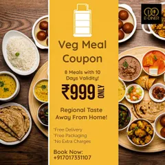 Check out my Veg Meal Bonanza Coupon. You get 8 delicious homestyle meals with 10 days validity for only ₹999, with free delivery and no extra charges.