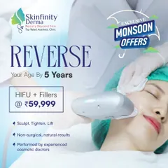 Reverse your age by 5 years with our monsoon offer on HIFU + Fillers. This treatment package is designed to sculpt, tighten, and lift for natural, non-surgical results.