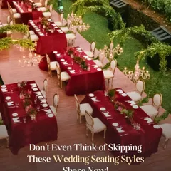 A teaser image showcasing a luxurious wedding seating arrangement with rich red tablecloths and elegant chandeliers. The caption "Don't Even Think of Skipping These" creates intrigue and highlights my expertise.