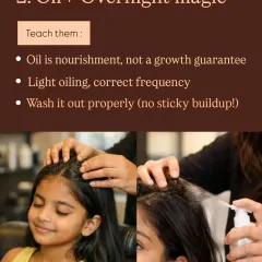 Hair oil is for nourishment, not an overnight magic potion. For children's hair, I recommend light oiling with the correct frequency and ensuring it's washed out properly to prevent sticky buildup that can clog the scalp.