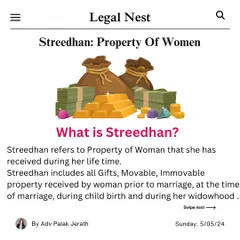 What exactly is Streedhan? It includes all movable and immovable property you receive at any point in your life, from before marriage to during childbirth. This graphic provides a clear definition of what constitutes your personal property.