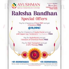 Celebrate the bond of Raksha Bandhan with the gift of great skin. This past offer included special discounts on Face PRP, HydraFacial, Chemical Peels, and GFC Therapy.