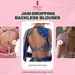 A showcase of jaw-dropping backless blouse designs. This image features keyhole backs and heavily embroidered styles that make a statement.