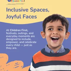 This image captures the essence of our mission: creating inclusive spaces that lead to joyful faces. At Children First, we design festivals, outings, and everyday moments to include, empower, and celebrate every child just as they are.