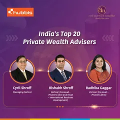 Hubbis has named our Managing Partner Cyril Shroff, and Partners Rishabh Shroff and Radhika Gaggar to the prestigious list of 'India's Top 20 Private Wealth Advisers,' underscoring our position as leading figures in the industry.