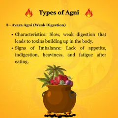 Avara Agni, or weak digestion, can lead to the buildup of toxins in the body. Signs of this imbalance include a lack of appetite, heaviness after meals, and fatigue. Strengthening your Agni is the first step toward better health.
