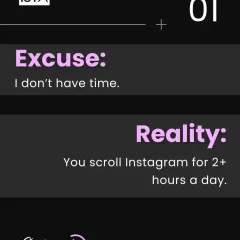 Excuse number one: "I don't have time." The reality is, you likely spend hours scrolling on your phone. You have the time, it's about making your health a priority.