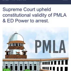 A legal blog post from my firm analyzing the Supreme Court's decision to uphold the constitutional validity of the Prevention of Money-Laundering Act (PMLA) and the ED's power to arrest.
