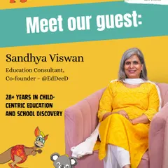 Meet our guest, Sandhya Viswan, an education consultant with over 28 years of experience. She helps parents navigate the complex world of school discovery.