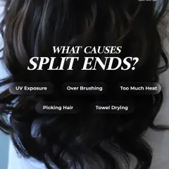 What causes split ends? UV exposure, over-brushing, and too much heat are common culprits. No matter the cause, we have the cure.