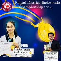 This is what we work for. Laisha Juneja, one of my dedicated students, winning a gold medal at the Raigad District Taekwondo Championship. This is not just a win, it's a step towards competing at the state and national level.