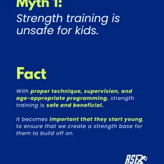 Myth: Strength training is unsafe for kids. Fact: With proper technique, supervision, and age-appropriate programming, it is one of the safest and most beneficial things a young athlete can do.