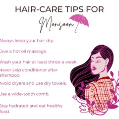 Monsoon season can be tough on your hair. I recommend keeping your hair dry, using a wide-tooth comb to detangle, and washing it regularly to prevent scalp infections caused by humidity.