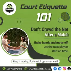 Court Etiquette 101: Respect the court and the players who follow you. A quick handshake and moving off the court promptly shows good sportsmanship.