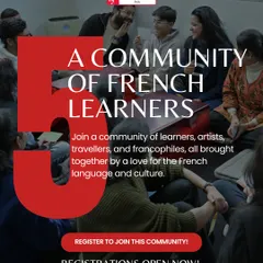 When you join us, you become part of a community of learners, artists, travellers, and Francophiles. We are all brought together by a shared love for the French language and culture, creating a supportive and inspiring environment.