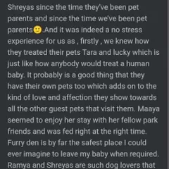 This detailed feedback from Aishwarya warms our hearts. Knowing that pet parents feel their dog is in the "safest place" is the highest compliment we can receive.