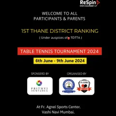 The official banner for the 1st Thane District Ranking Table Tennis Tournament 2024. We proudly display our role as organizers alongside our sponsors, showcasing our experience in hosting officially sanctioned events.