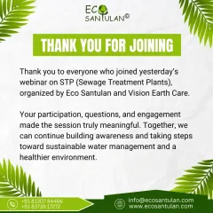 We are grateful for the community that joins our educational sessions. This post thanks the participants of our webinar on STPs, whose engagement and questions help us build greater awareness for sustainable water management.
