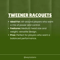 A look at tweener racquets. This guide explains how these versatile racquets offer a balanced mix of power and control, making them ideal for all-around players looking for balanced performance.