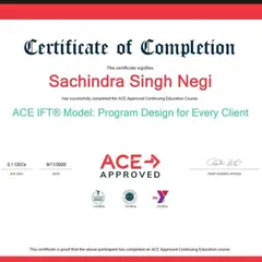 My ACE IFT Model certification, which focuses on designing personalized fitness programs for every type of client.